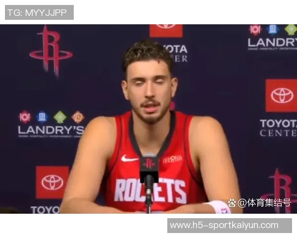 申京自信提升身体素质持球速度加快无球状态持续适应中